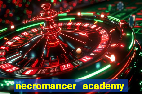 necromancer academy and the genius summoner 50